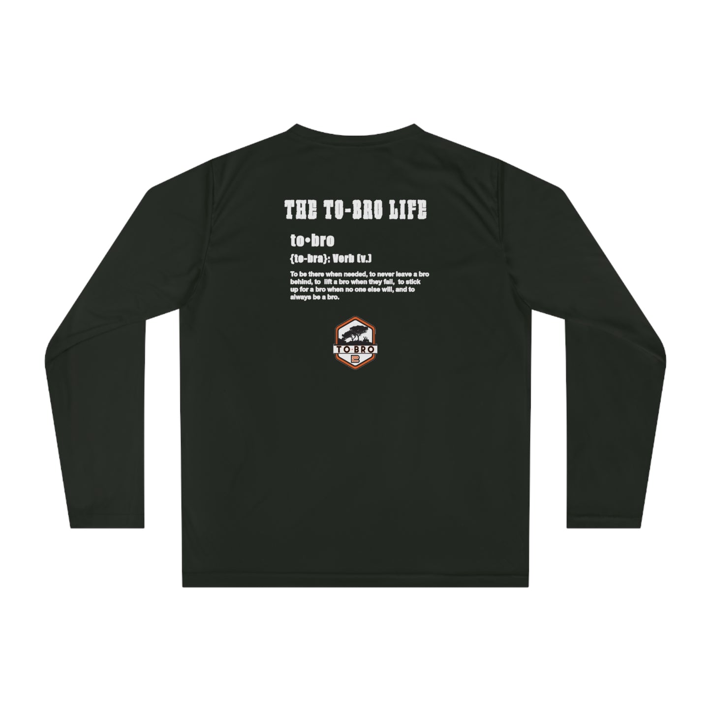 To-Bro Performance Long Sleeve Shirt