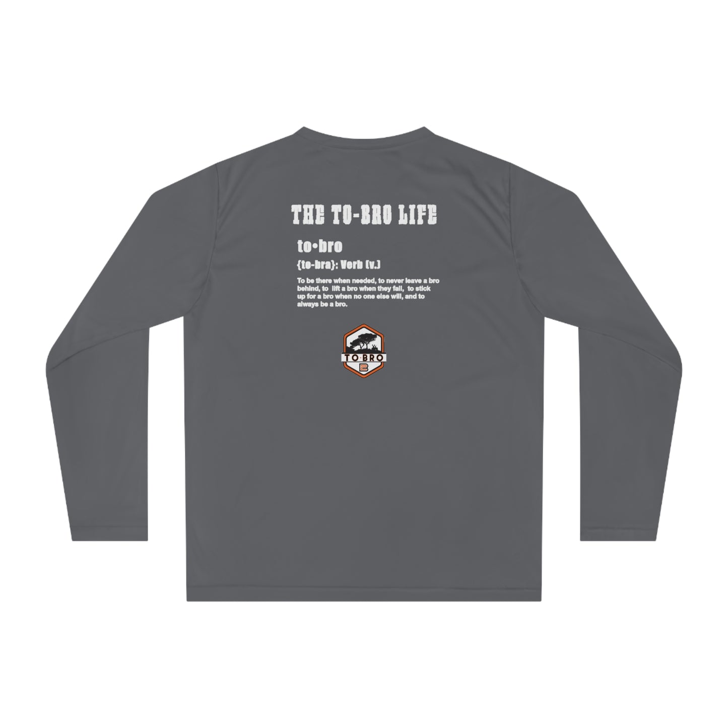 To-Bro Performance Long Sleeve Shirt