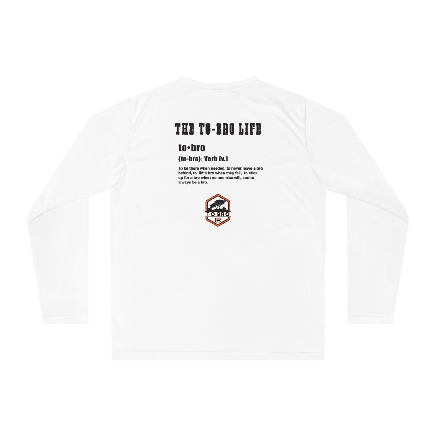 To-Bro Performance Long Sleeve Shirt